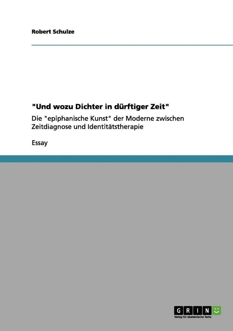 "Und wozu Dichter in dürftiger Zeit"