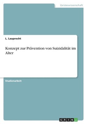 bokomslag Konzept zur Prävention von Suizidalität im Alter