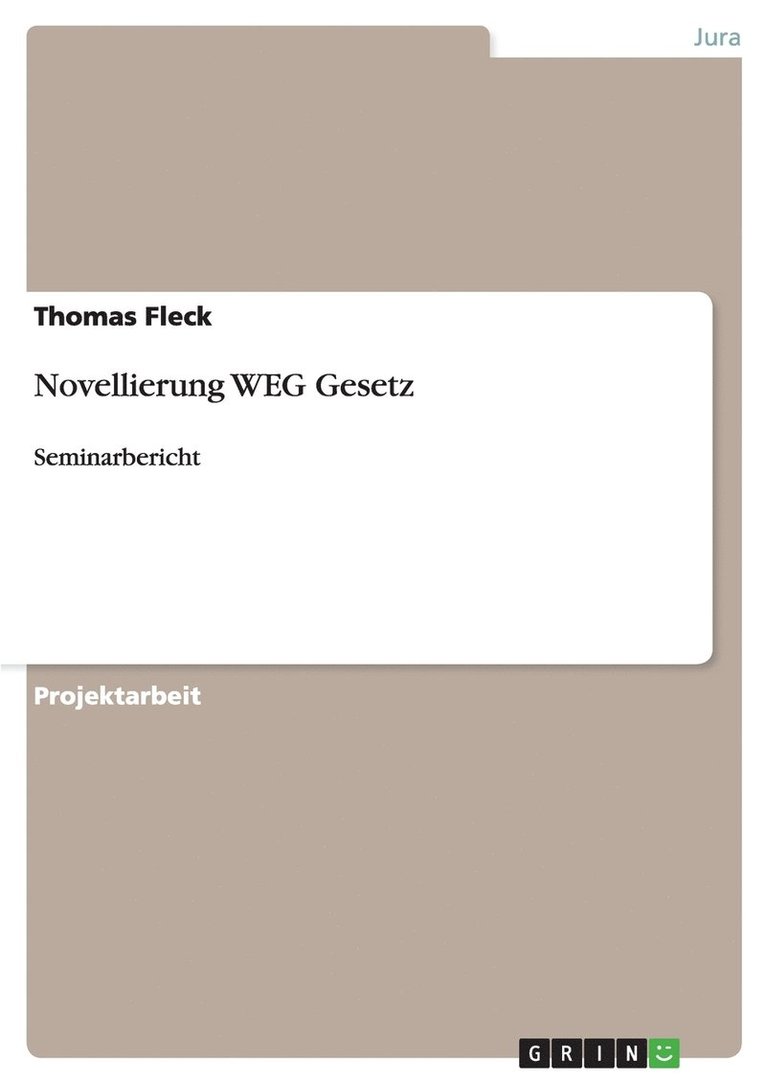 Novellierung WEG Gesetz 1