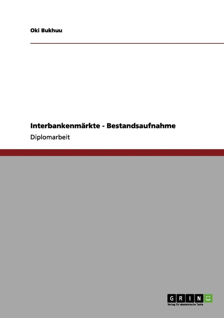 Interbankenmarkte - Bestandsaufnahme 1