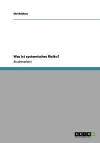 bokomslag Was ist systemisches Risiko?