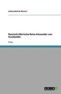 bokomslag Russisch-Sibirische Reise Alexander von Humboldts