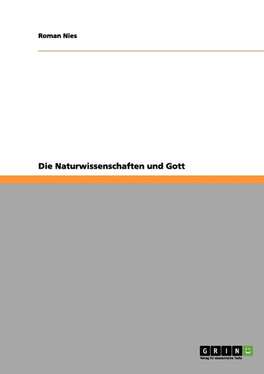 bokomslag Die Naturwissenschaften und Gott