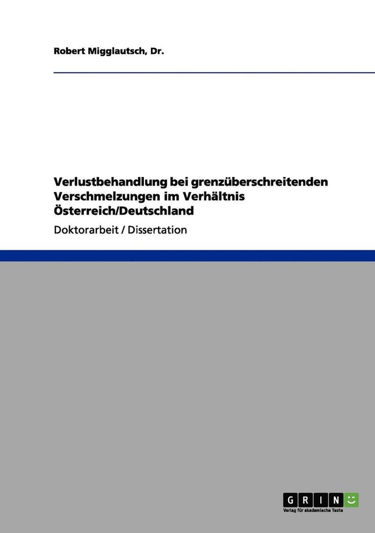 Verlustbehandlung Bei Grenzuberschreitenden Verschmelzungen Im Verhaltnis Osterreich/Deutschland 1