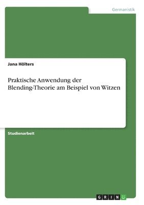 bokomslag Praktische Anwendung der Blending-Theorie am Beispiel von Witzen