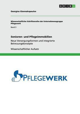 bokomslag Senioren- und Pflegeimmobilien