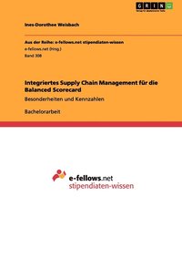 bokomslag Integriertes Supply Chain Management für die Balanced Scorecard