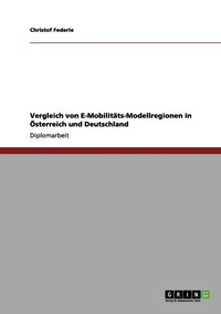 bokomslag Vergleich von E-Mobilitats-Modellregionen in OEsterreich und Deutschland