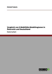 bokomslag Vergleich von E-Mobilitts-Modellregionen in sterreich und Deutschland