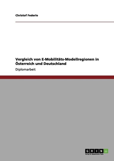 bokomslag Vergleich von E-Mobilitts-Modellregionen in sterreich und Deutschland