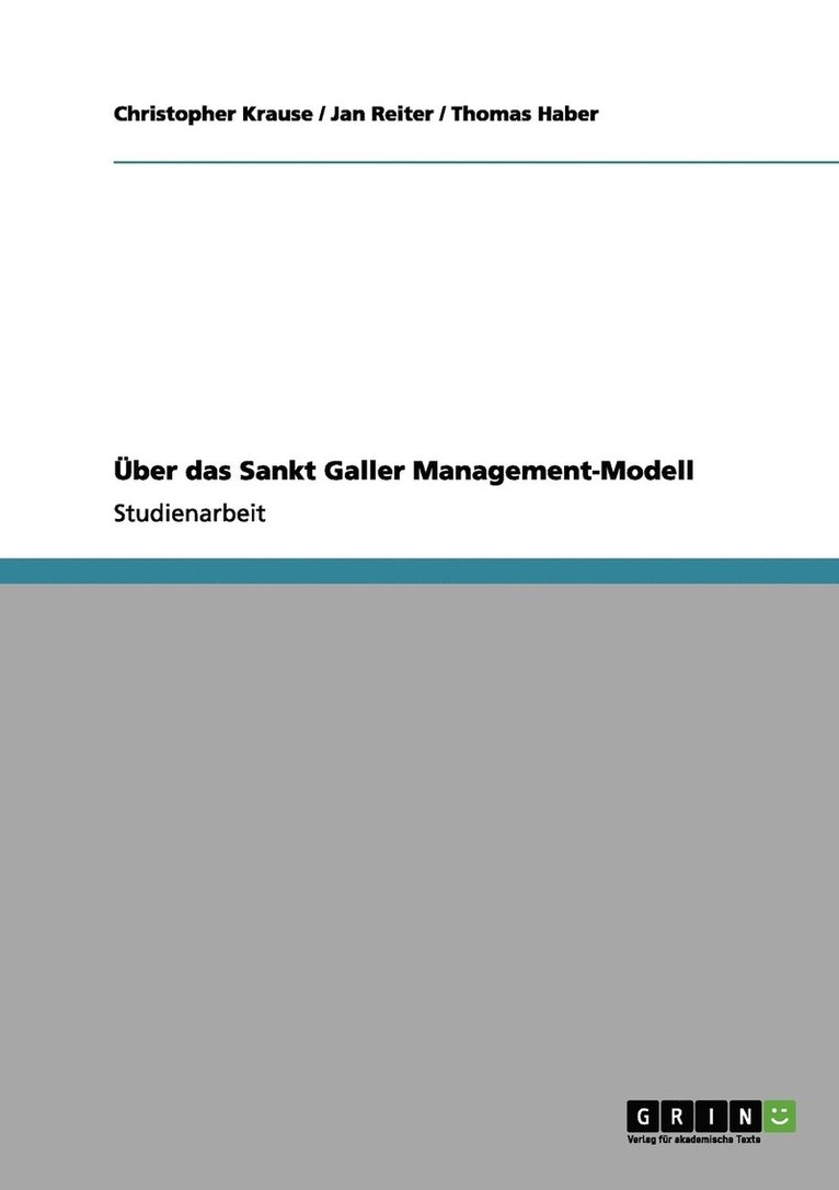 Über das Sankt Galler Management-Modell