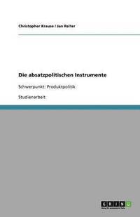 bokomslag Die absatzpolitischen Instrumente