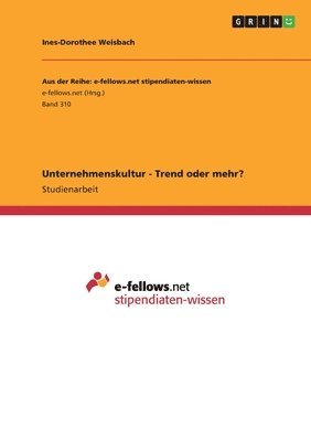 Unternehmenskultur - Trend oder mehr? 1