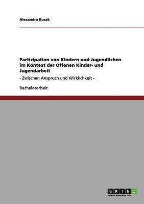 bokomslag Partizipation von Kindern und Jugendlichen bei der Offenen Kinder- und Jugendarbeit