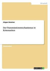 bokomslag Transmissionsmechanismus in Krisenzeiten