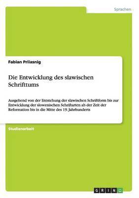 Entwicklung des slawischen Schrifttums