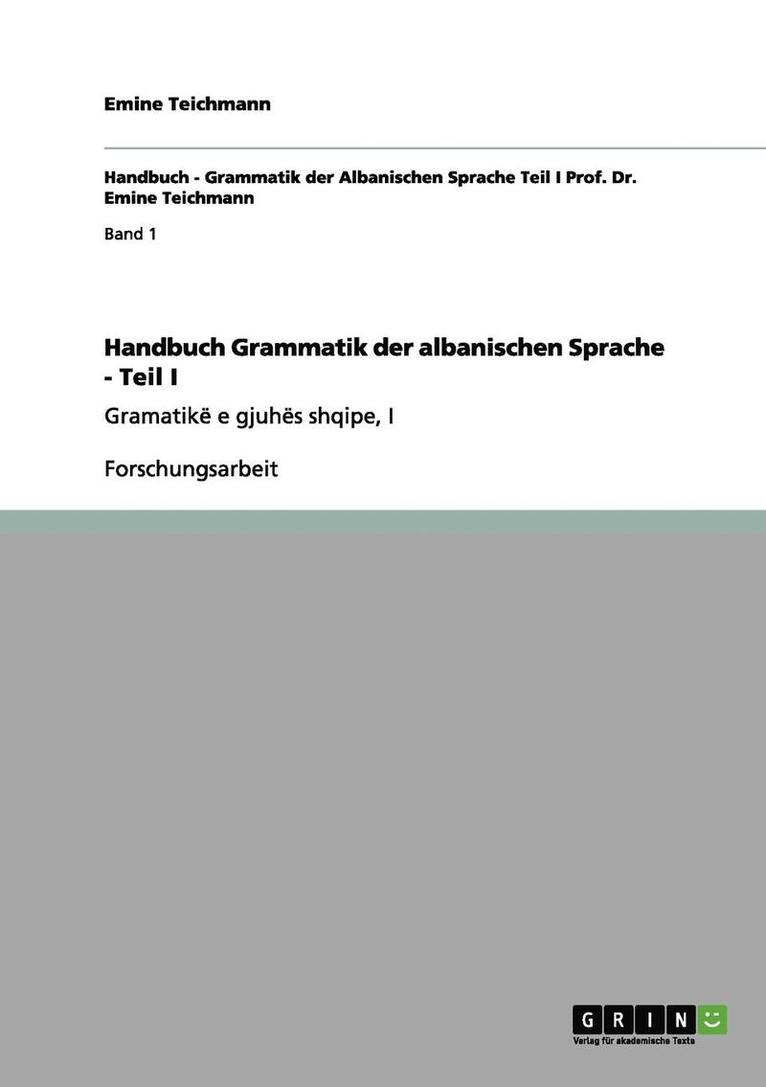 Handbuch Grammatik Der Albanischen Sprache - Teil I 1