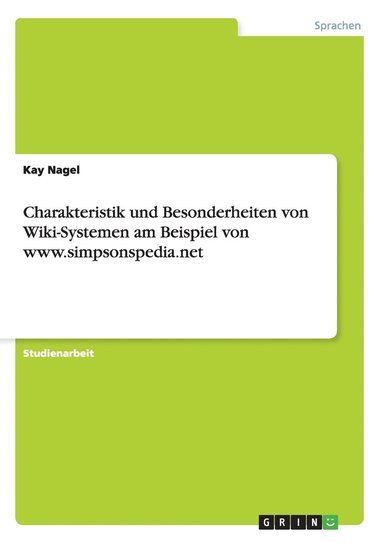 bokomslag Charakteristik und Besonderheiten von Wiki-Systemen am Beispiel von www.simpsonspedia.net