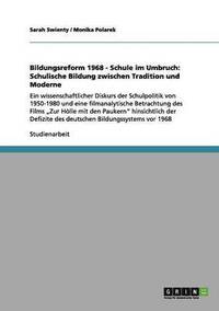 bokomslag Bildungsreform 1968 - Schule im Umbruch
