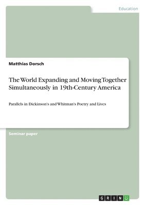 The World Expanding and Moving Together Simultaneously in 19th-Century America 1