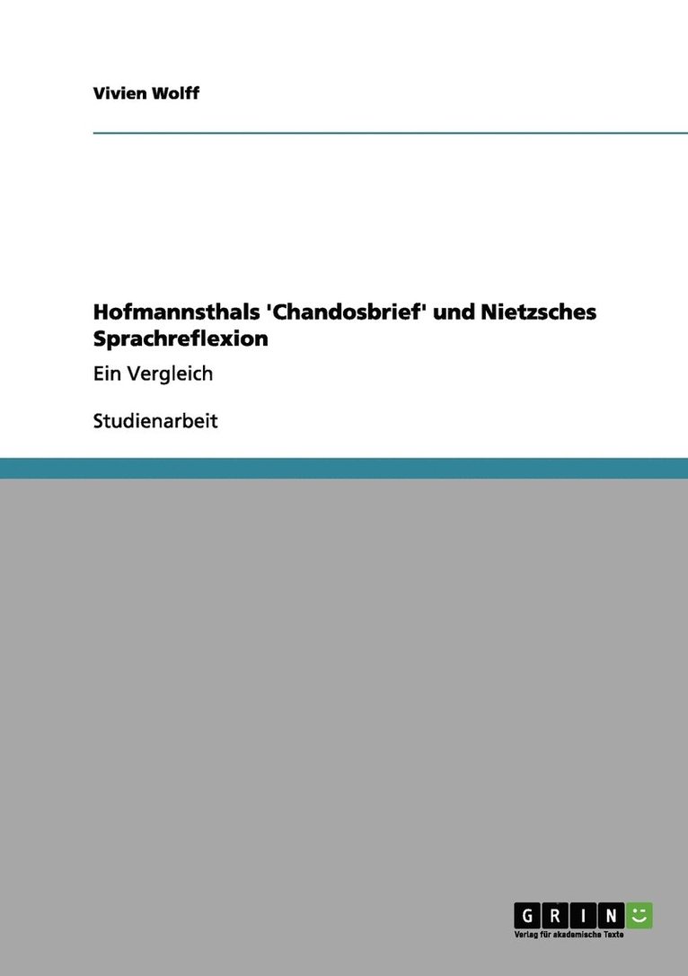 Hofmannsthals 'Chandosbrief' und Nietzsches Sprachreflexion 1