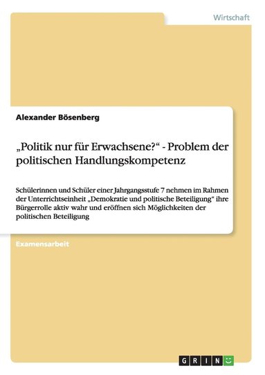 bokomslag &quot;Politik nur fr Erwachsene?&quot; Problem der politischen Handlungskompetenz