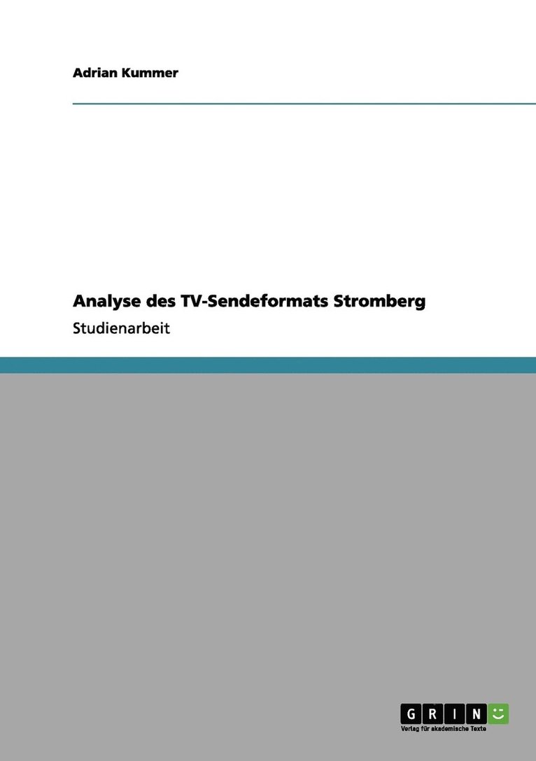 Analyse des TV-Sendeformats Stromberg 1