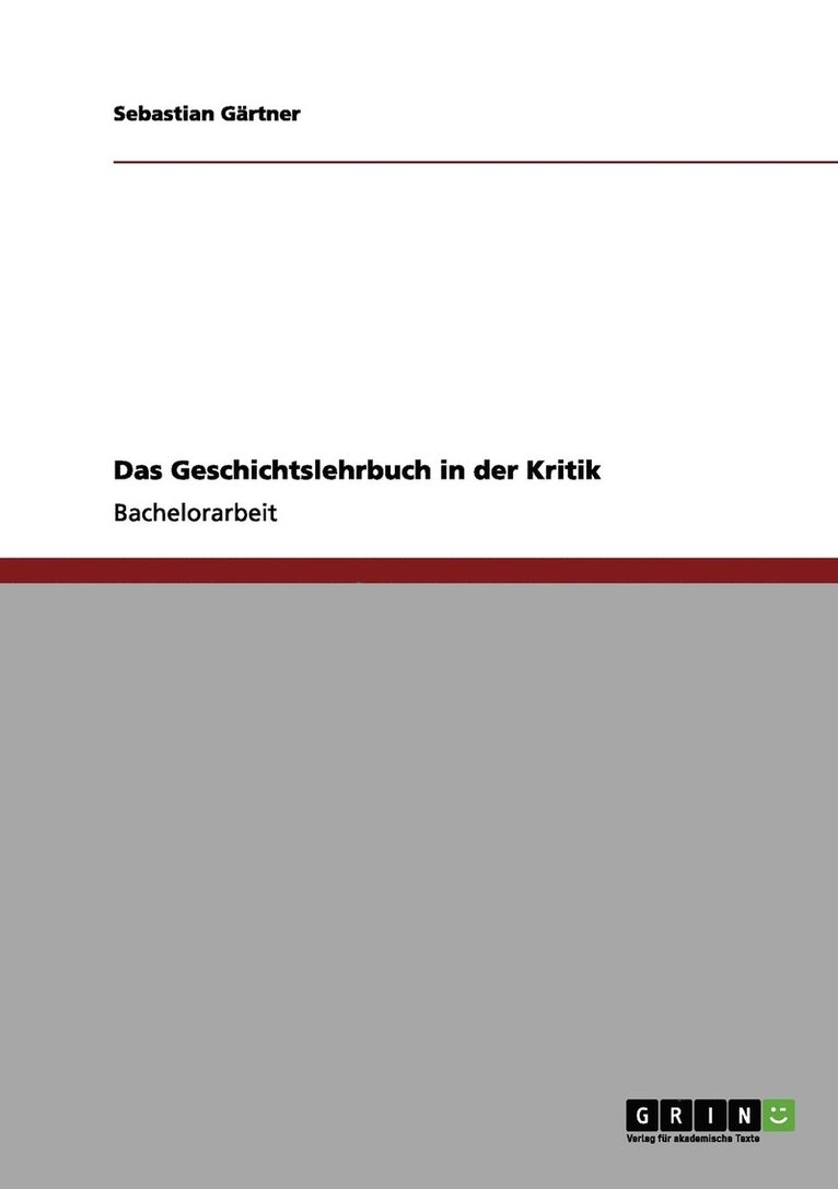 Das Geschichtslehrbuch in der Kritik 1