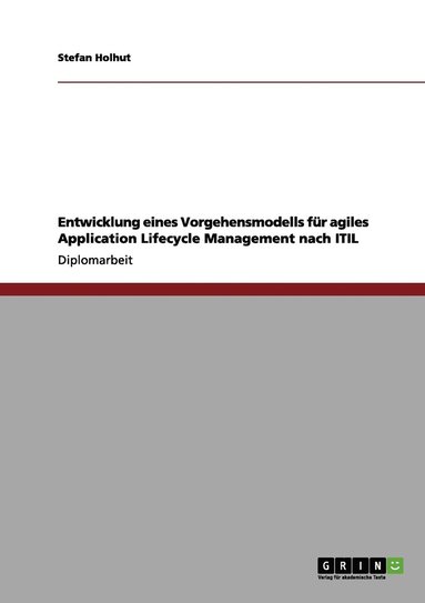 bokomslag Entwicklung eines Vorgehensmodells fr agiles Application Lifecycle Management nach ITIL