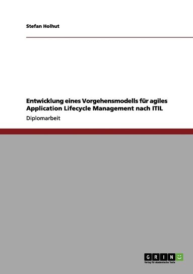 bokomslag Entwicklung eines Vorgehensmodells für agiles Application Lifecycle Management nach ITIL