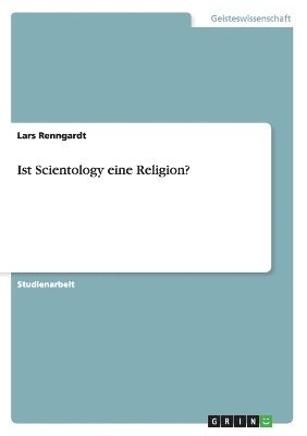 Lars Renngardt - Ist Scientology eine Religion?, Häftad