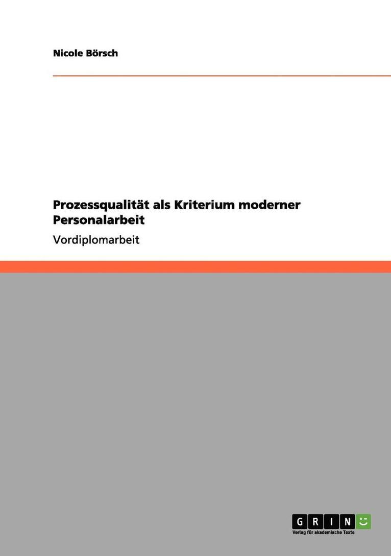Nicole Börsch - Prozessqualität als Kriterium moderner Personalarbeit, Häftad