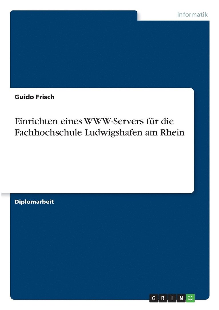 Einrichten eines WWW-Servers fr die Fachhochschule Ludwigshafen am Rhein 1