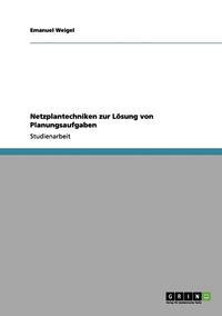 bokomslag Netzplantechniken Zur Losung Von Planungsaufgaben