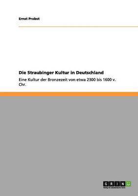 bokomslag Straubinger Kultur in Deutschland
