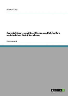 Suchmöglichkeiten und Klassifikation von Stakeholdern am Beispiel der DAX-Unternehmen
