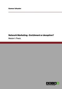 bokomslag Network Marketing - Enrichment or deception?