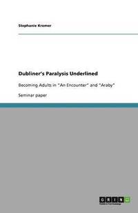 bokomslag Dubliner's Paralysis Underlined