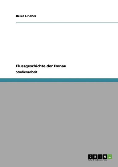 bokomslag Flussgeschichte der Donau