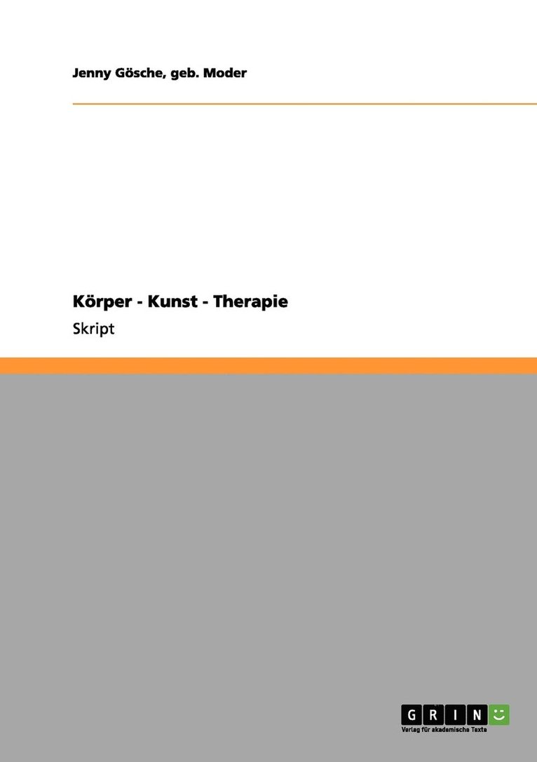 Krper - Kunst - Therapie 1