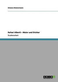 bokomslag Rafael Alberti - Maler Und Dichter