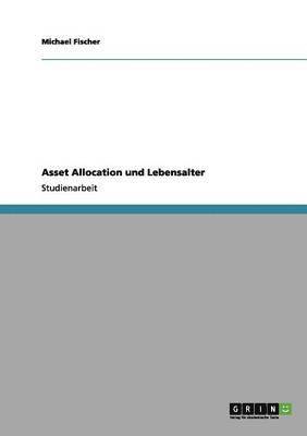 Asset Allocation und Lebensalter 1