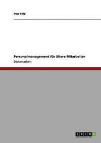 bokomslag Personalmanagement Fur Altere Mitarbeiter