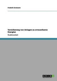 bokomslag Versicherung von Anlagen zu erneuerbaren Energien