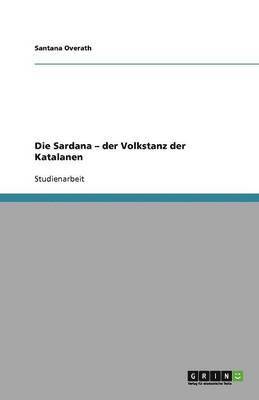 Santana Overath - Sardana - der Volkstanz der Katalanen, Häftad