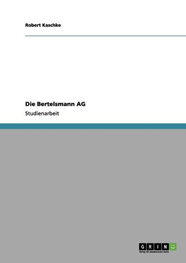 bokomslag Die Bertelsmann AG