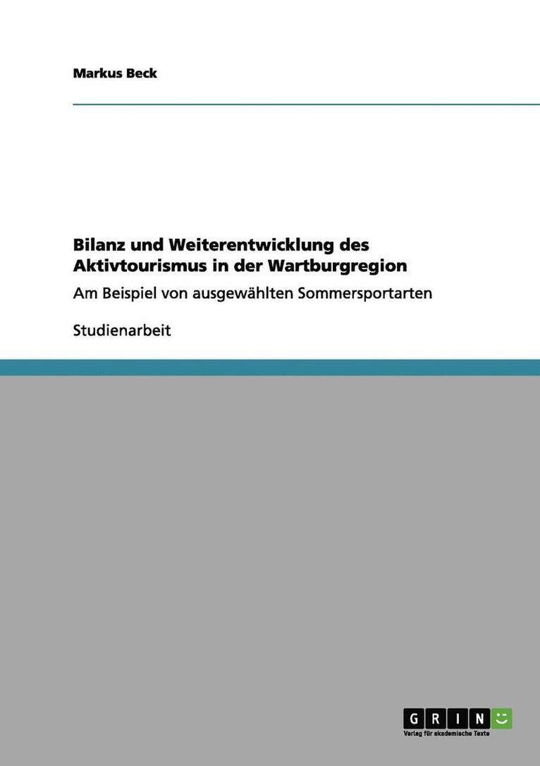 Bilanz Und Weiterentwicklung Des Aktivtourismus in Der Wartburgregion 1
