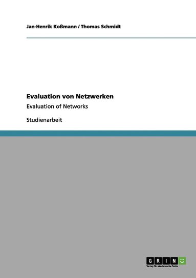 Thomas Schmidt, Jan-Henrik Koßmann - Evaluation von Netzwerken, Häftad