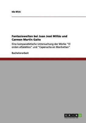 bokomslag Fantasiewelten bei Juan Jos Mills und Carmen Martn Gaite