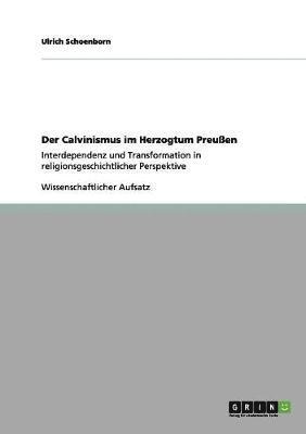 Calvinismus im Herzogtum Preußen